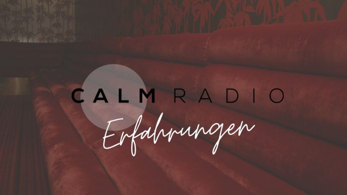 Calm Radio Erfahrungen